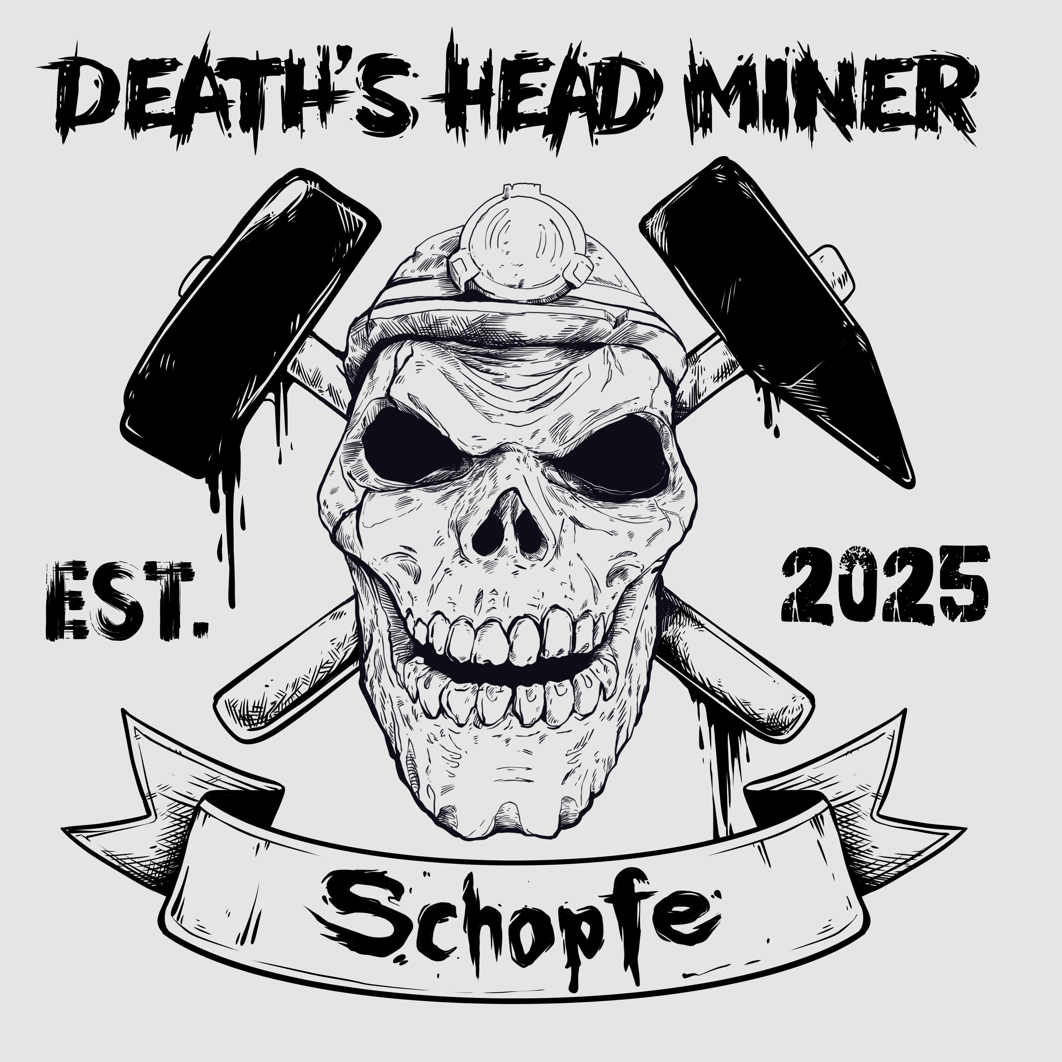 Schopfe Logo mit Totenkopf, Bergarbeiterhelm, gekreuzten Hämmern, Schriftzug Death's Head Miner