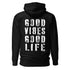TOV Hoodie | GOOD-LIFE (viele Farben) * Unisex - Time Of Vibes