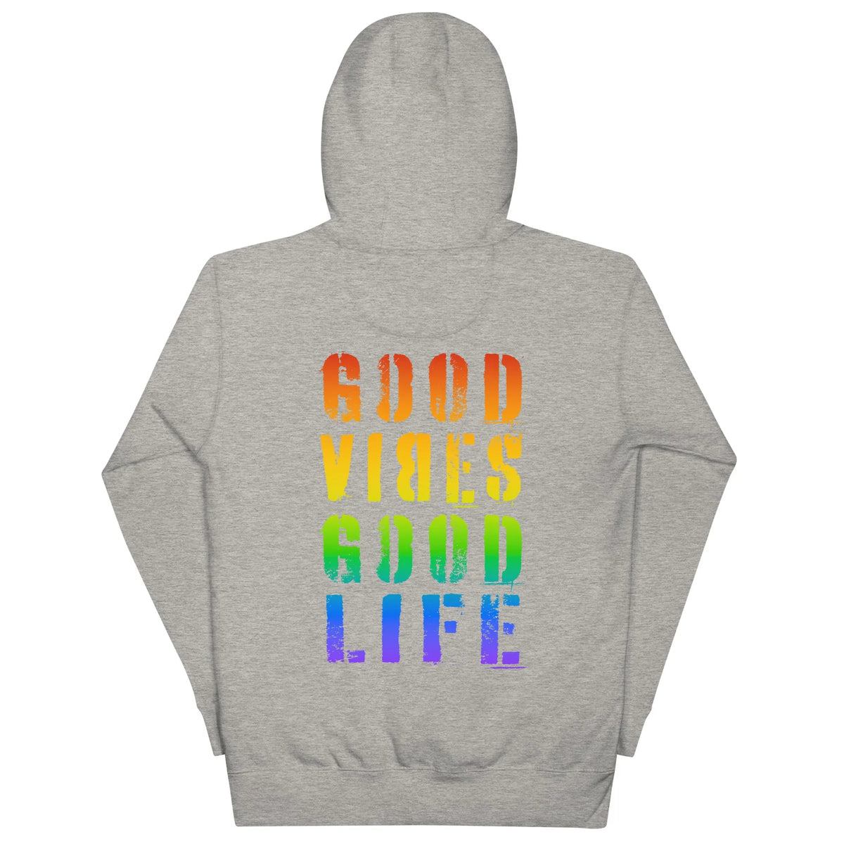 Rückseite eines grauen Time Of Vibes Unisex Hoodies mit Regenbogen-Aufdruck GOOD VIBES GOOD LIFE